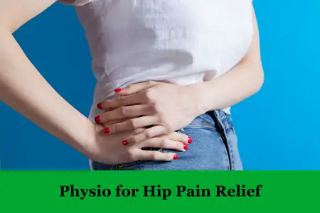 Physio for Hip Pain Relief